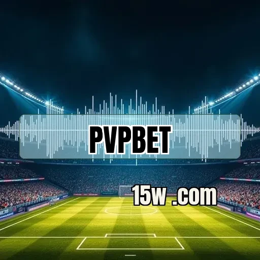 pvpbet.com: Bônus Incríveis para Aumentar Suas Chances de Ganhar